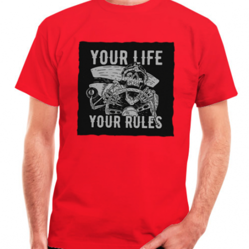 Camiseta Your Life Your Rules