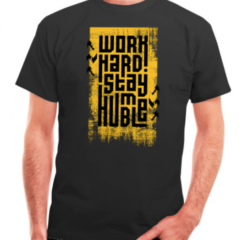 Camiseta Work Hard Stay Humble